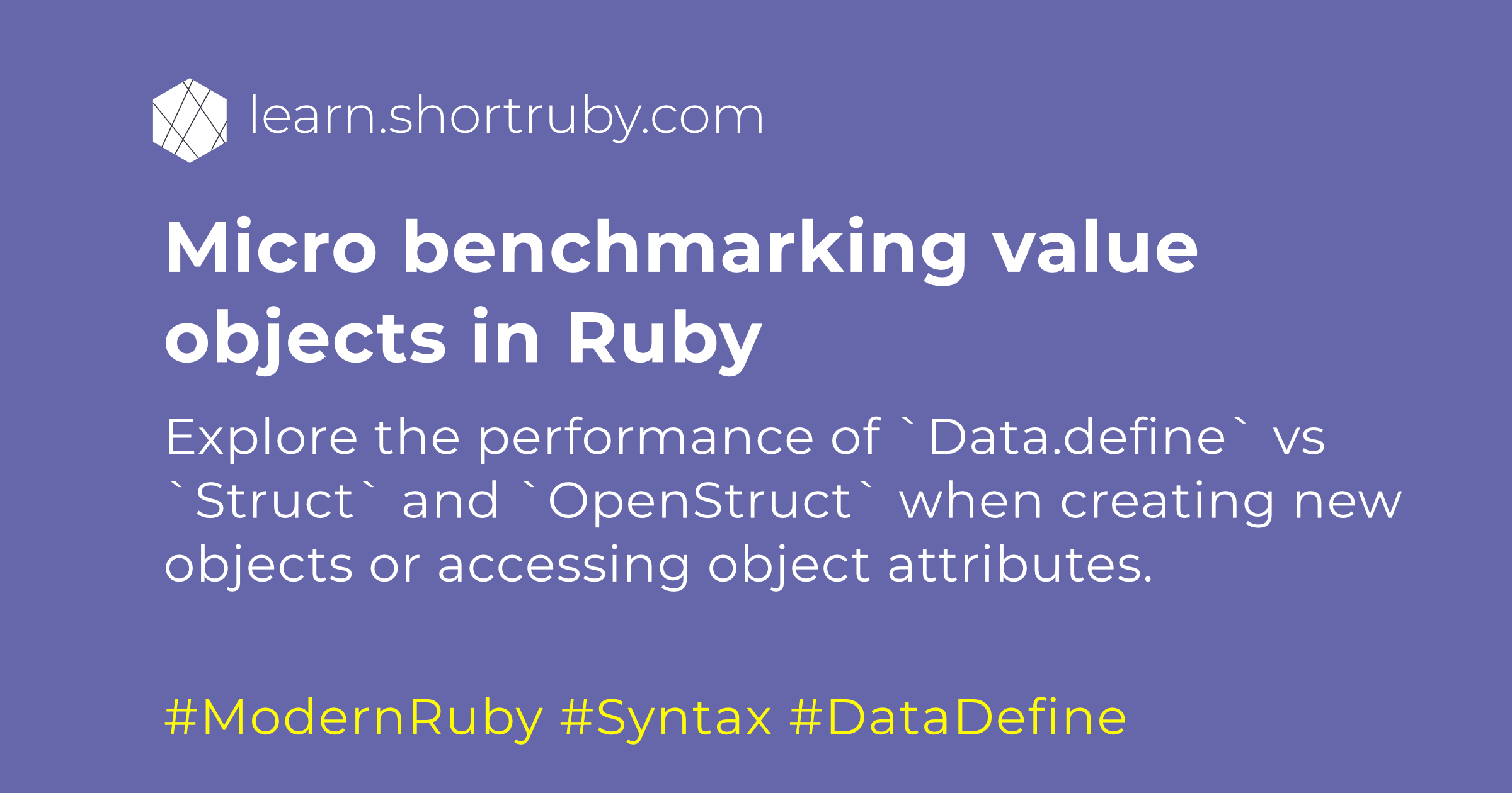 Micro benchmarking value objects in Ruby · Short Ruby - Email Courses